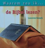 WAAROM ZOU IK DE BIJBEL LEZEN 9789033122262 L. Snoek, Boeken, Godsdienst en Theologie, Verzenden, Zo goed als nieuw, L. Snoek