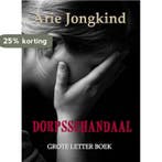 Dorpsschandaal 9789492228635 Arie Jongkind, Boeken, Verzenden, Gelezen, Arie Jongkind