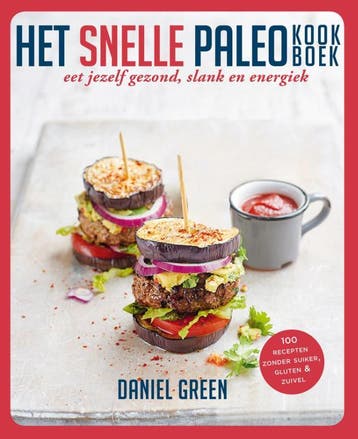 Het snelle paleo-kookboek - Daniel Green 9789021561561, Verzenden, Zo goed als nieuw, Daniel Green