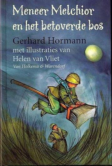 Meneer Melchior en het betoverde bos - Gerhard Hormann, Verzenden, Zo goed als nieuw, Gerhard Hormann