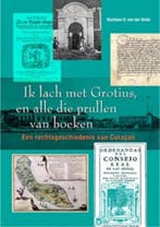 Ik lach met Grotius, en alle die prullen van boeken, Verzenden, Gelezen, B.D. van der Velden