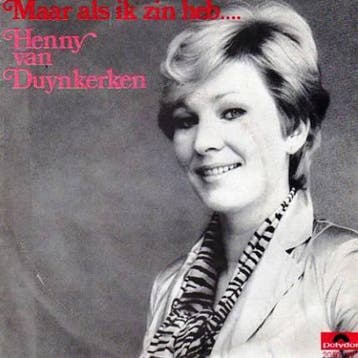 vinyl single 7 inch - Henny van Duynkerken - Maar Als Ik..., Verzenden, Zo goed als nieuw, 7 inch, Pop