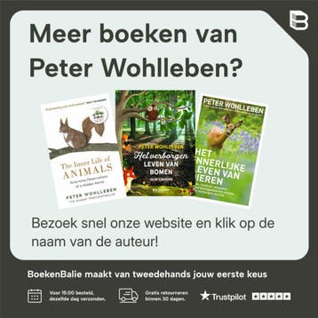De geheime band tussen mens en natuur 9789400512429, Boeken, Verzenden, Zo goed als nieuw, Peter Wohlleben