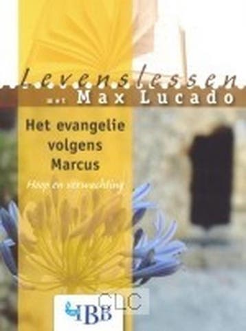LEVENSLESSEN - EVANGELIE VOLGENS MARCUS 9789032390143, Boeken, Verzenden, Gelezen, Max Lucado