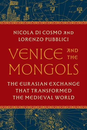 9780691256245 Venice and the Mongols Nicola Di Cosmo, Verzenden, Nieuw, Nicola Di Cosmo