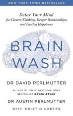 Brain Wash Detox Your Mind for Clearer Thinking, Deeper, Verzenden, Zo goed als nieuw, Austin Perlmutter