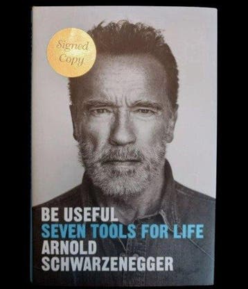Arnold Schwarzenegger - Be Useful: Seven Tools For Life -, Nieuw