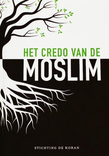 Het credo van de moslim - Stichting De Koran 9789492417015, Verzenden, Gelezen, Stichting De Koran