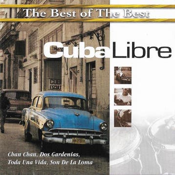 cd - Various - The Best Of The Best: Cuba Libre, Verzenden, Zo goed als nieuw