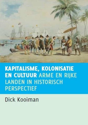 Kapitalisme, kolonialisme en cultuur - D. Kooiman, Verzenden, Gelezen, D. Kooiman