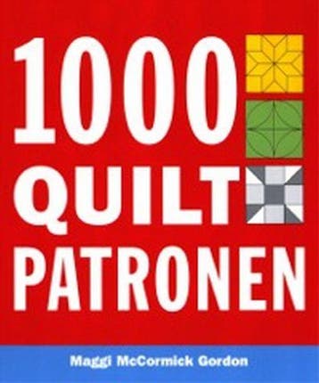 1000 quilt patronen - M. MacCormi Gordon 9789059202191, Verzenden, Gelezen, M. MacCormi Gordon