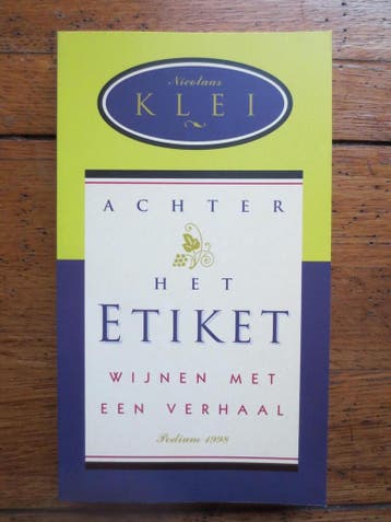 Achter het etiket - Nicolaas Klei 9789057592225, Verzenden, Gelezen, Nicolaas Klei