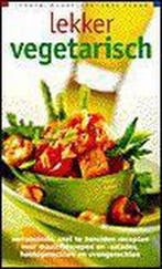 Lekker, makkelijk, snel klaar Lekker vegetarisch / Lekker,, Boeken, Kookboeken, Verzenden, Gelezen, I. van Blommestein