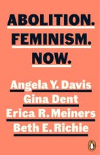 9780241543757 Abolition. Feminism. Now. | Tweedehands, Boeken, Verzenden, Zo goed als nieuw, Angela Y. Davis