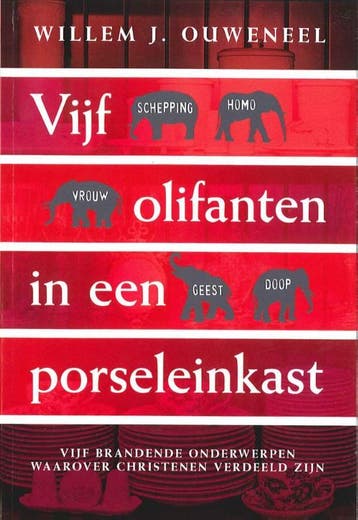 Vijf olifanten in een porseleinkast - Willem J. Ouweneel, Verzenden, Gelezen, Willem J. Ouweneel