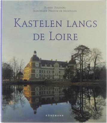 Kastelen langs de Loire - de Montclos, Boeken, Verzenden, Gelezen