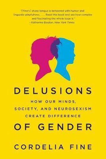 Delusions of Gender - Cordelia Fine 9780393340242, Verzenden, Zo goed als nieuw, Cordelia Fine