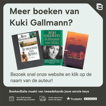 Ik droomde van Afrika 9789022581193 Kuki Gallmann, Verzenden, Gelezen, Kuki Gallmann
