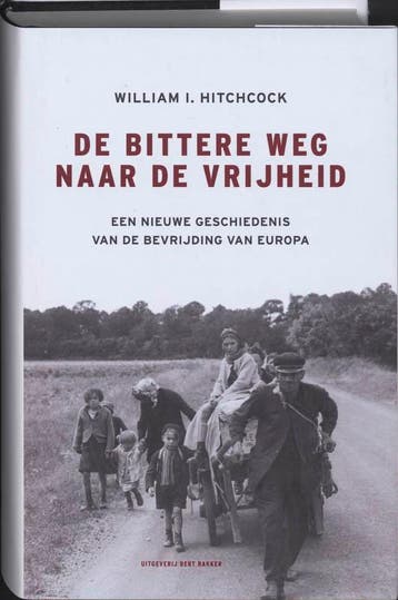 De bittere weg naar vrijheid - W.I. Hitchcock 9789035128255, Verzenden, Gelezen, W.I. Hitchcock
