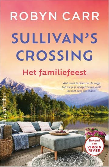 Het familiefeest / Sullivans Crossing / 3 - Robyn Carr, Verzenden, Zo goed als nieuw, Robyn Carr