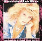 vinyl single 7 inch - Samantha Fox - Touch Me (I Want You..., Verzenden, Zo goed als nieuw