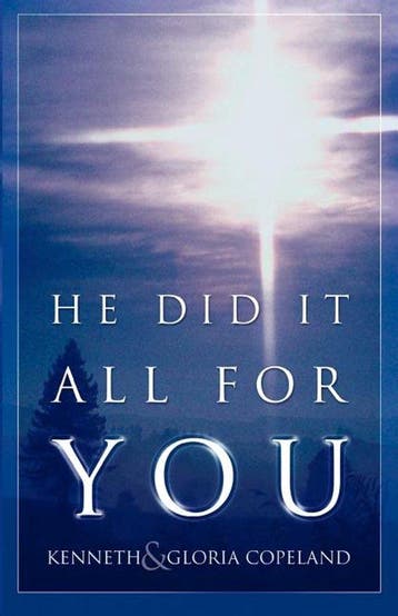 He Did It All for You - Kenneth & Gloria Copeland, Verzenden, Zo goed als nieuw, Kenneth & Gloria Copeland