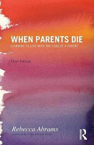When Parents Die 9780415590129 Rebecca Abrams, Verzenden, Zo goed als nieuw, Rebecca Abrams