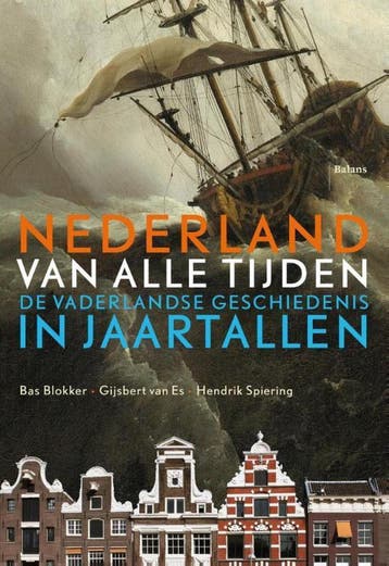 Nederland van alle tijden - Hendrik Spiering 9789460030727, Boeken, Verzenden, Zo goed als nieuw, Hendrik Spiering