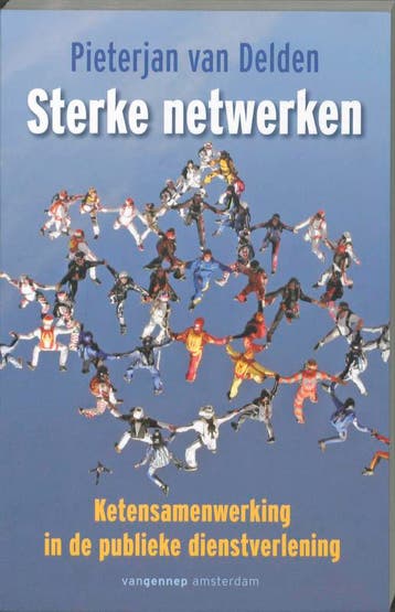 Sterke Netwerken | P. Delden | Nieuw, Boeken, Ophalen of Verzenden, Nieuw, P. Delden
