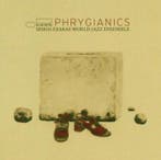 cd - Spiros Exaras World-Jazz Ensemble - Phrygianics, Verzenden, Zo goed als nieuw