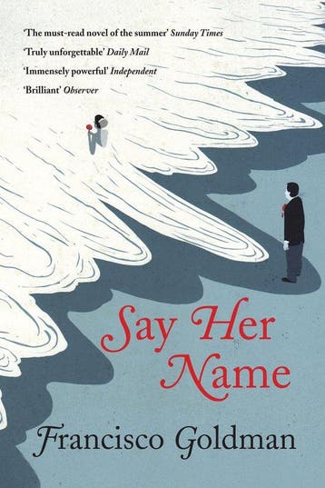 Say Her Name - Francisco Goldman 9781611855944, Verzenden, Gelezen, Francisco Goldman