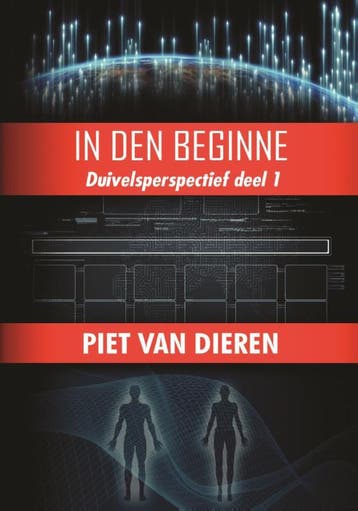 In den beginne / Duivelsperspectief / 1 - Piet van Dieren, Boeken, Verzenden, Zo goed als nieuw, Piet van Dieren