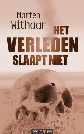 Het verleden slaapt niet - Marten Withaar 9783991071907, Verzenden, Zo goed als nieuw, Marten Withaar