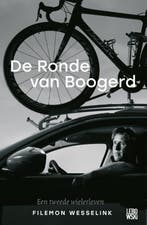 De ronde van Boogerd 9789048826728 Filemon Wesselink, Boeken, Verzenden, Zo goed als nieuw, Filemon Wesselink