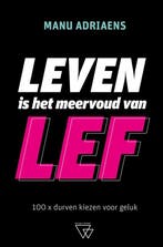 9789493242937 Leven is het meervoud van lef | Tweedehands, Boeken, Verzenden, Zo goed als nieuw, Manu Adriaens