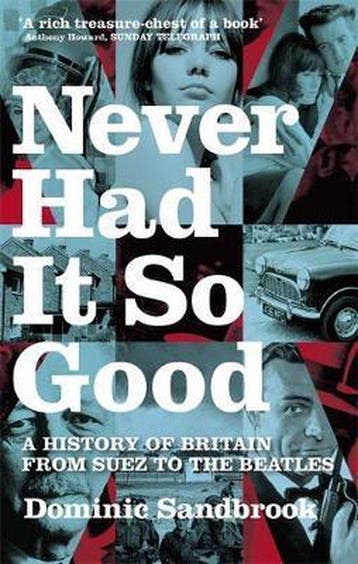 Never Had It So Good - Dominic Sandbrook 9780349115306, Verzenden, Gelezen, Dominic Sandbrook