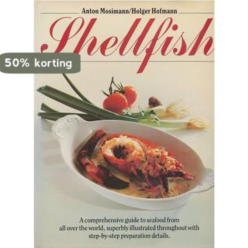 Shellfish - Anton Mosimann 9780600326052, Verzenden, Zo goed als nieuw, Anton Mosimann
