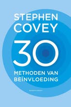 30 methoden van beïnvloeding 9789047010456 Stephen Covey, Verzenden, Zo goed als nieuw, Stephen Covey