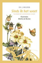 SINDS IK HET WEET 9789058299581 J. Belder, Verzenden, Zo goed als nieuw, J. Belder