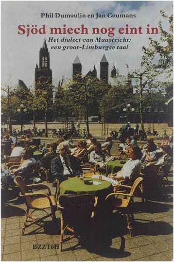 Sjod miech nog eint in : het dialect van Maastricht, Boeken, Verzenden, Gelezen, Dumoulin
