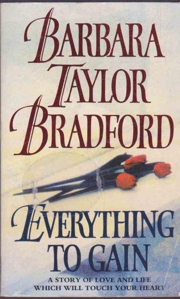 Everything To Gain - Barbara Taylor Bradford 9780586217405, Boeken, Verzenden, Gelezen, Barbara Taylor Bradford