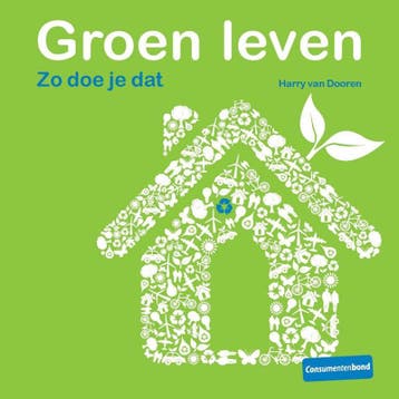 Groen leven - Harry van Dooren 9789059511866, Boeken, Verzenden, Zo goed als nieuw, Harry van Dooren