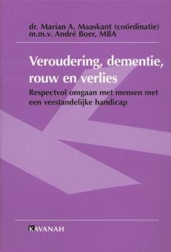 Veroudering, dementie, rouw en verlies 9789057401138, Boeken, Verzenden, Zo goed als nieuw