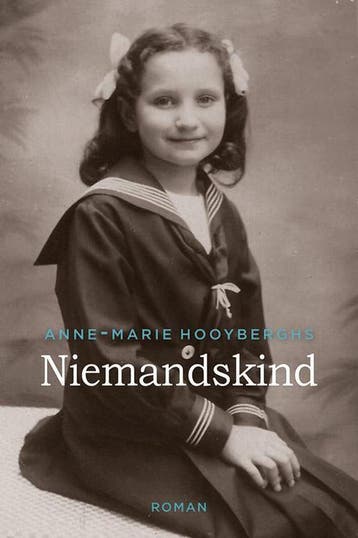 Niemandskind - Anne-Marie Hooyberghs 9789401902151, Boeken, Verzenden, Gelezen, Anne-Marie Hooyberghs