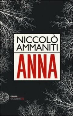 Anna / Einaudi 9788806234485 Niccolò Ammaniti, Verzenden, Gelezen, Niccolò Ammaniti