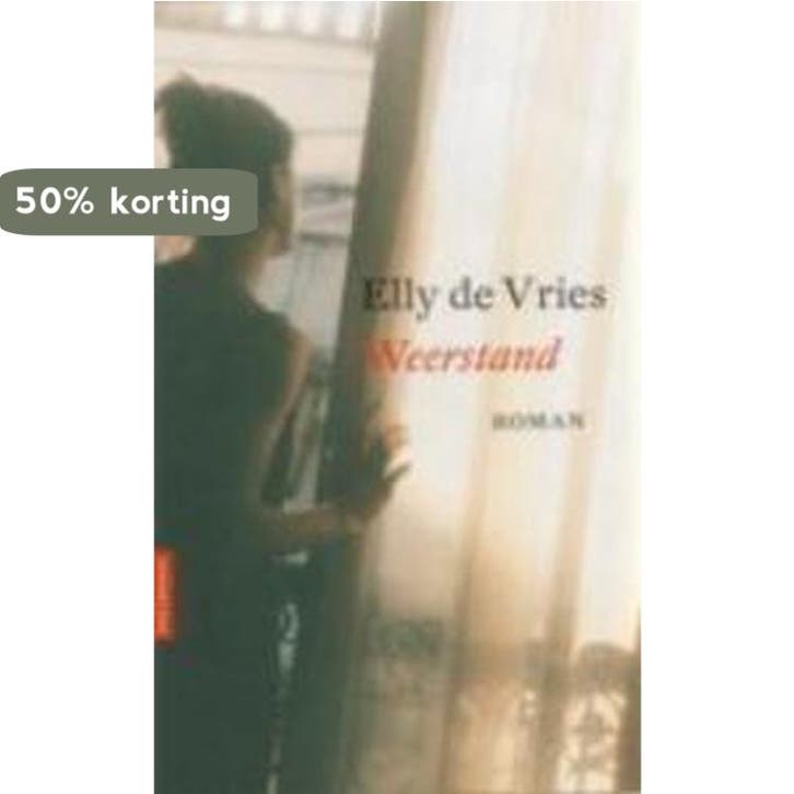 Weerstand - Elly De Vries 9789043507974, Boeken, Romans, Gelezen, Verzenden