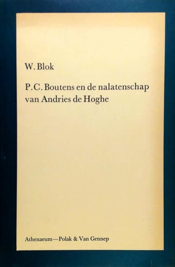 P.C. boutens en de nalantenschap van Andries de Hoghe Blok, Verzenden, Gelezen, Blok