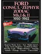 FORD CONSUL - ZEPHYR - ZODIAC - EXECUTIVE - Mk.I & II, Nieuw, Ford, Author