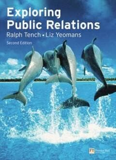 Exploring Public Relations - Tench Ralph 9780273715948, Verzenden, Gelezen, Tench Ralph