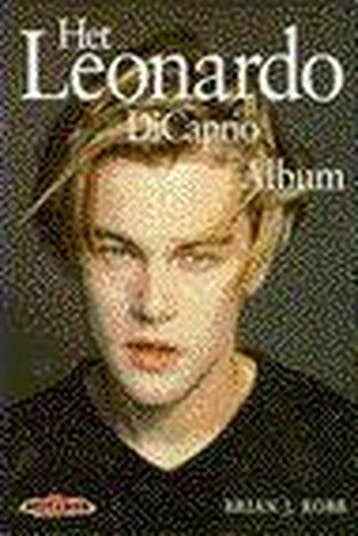 Het Leonardo DiCaprio album / Hot Lava 9789021531571, Verzenden, Gelezen, B.J. Robb